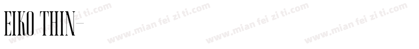 Eiko Thin字体转换